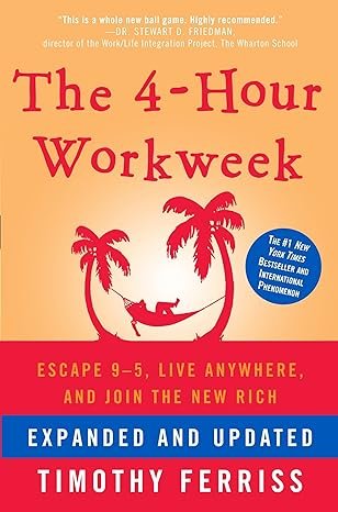 The 4 Hour Workweek